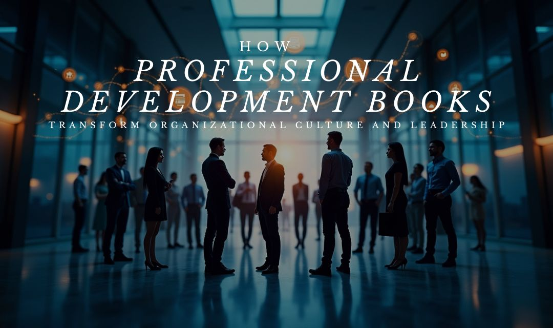 Transform Organizational Culture